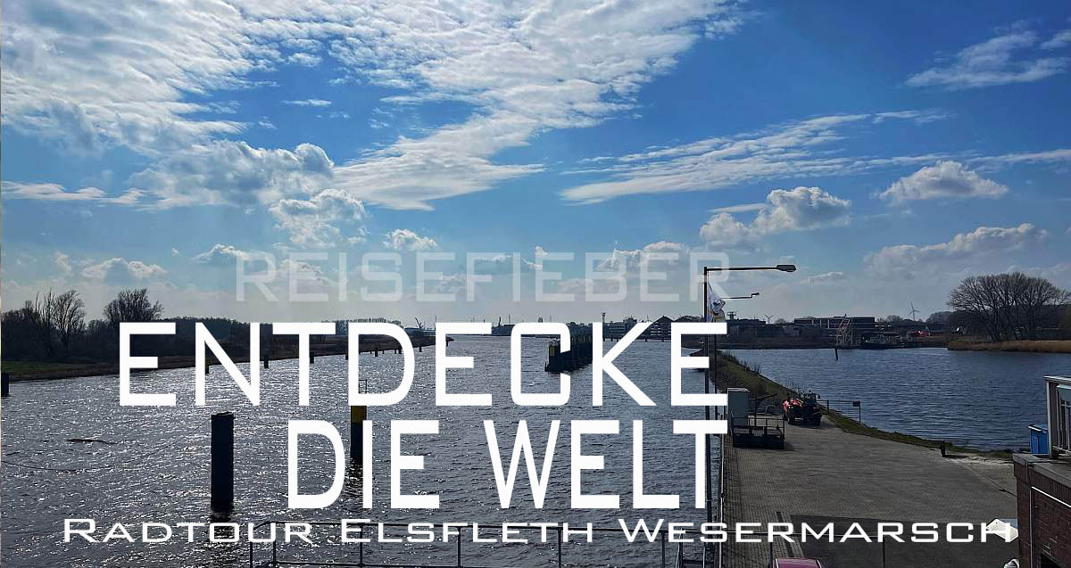 Radtour Elsfleth-Wesermarsch