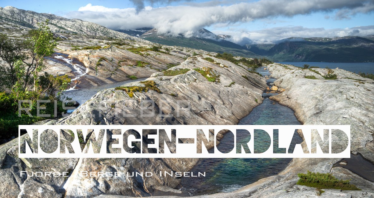 Reisebericht Norwegen Nordland