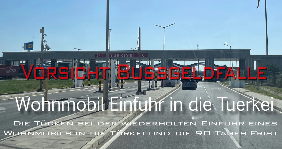 Wohnmobil-Zoll-Tuerkei